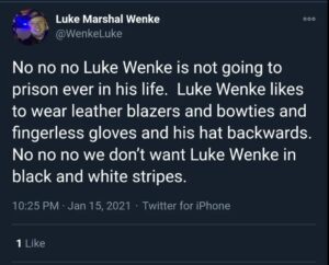 luke wenke twitter never going to prison january 2021