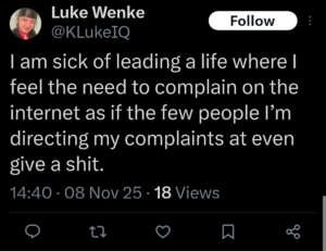 luke wenke self-pity demands owed  twitter screenshot
