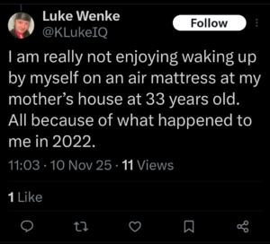 luke wenke self-pity demands owed  twitter screenshot