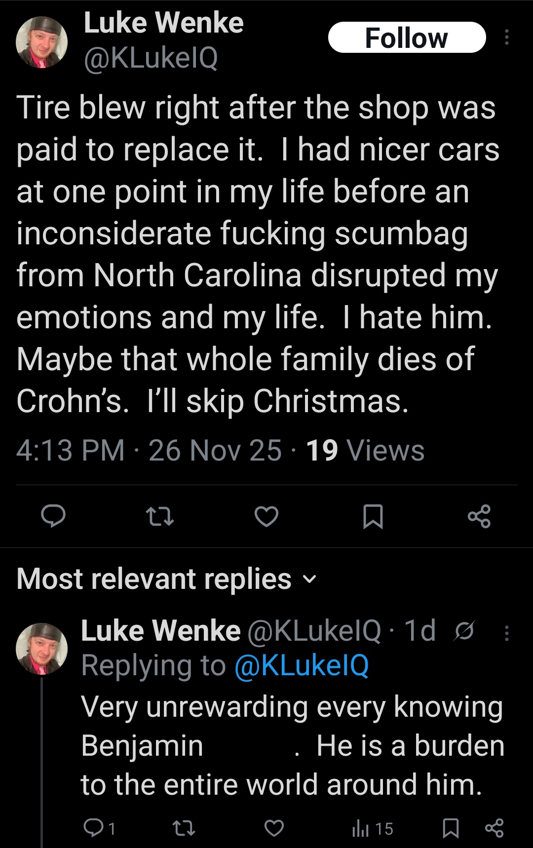 screenshot of luke wenke complaining about vehicle problems and wishing death on stalking victim ryan teeter's family november 2025