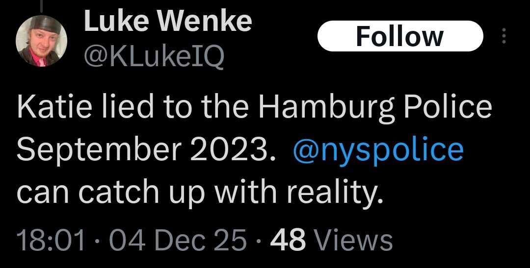 luke wenke falsely accuses stalking victim katie of lying to the police x/twitter screenshot december 2025