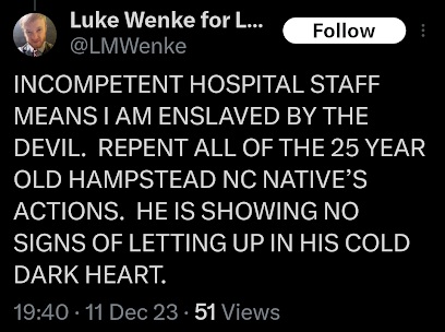 luke wenke blames ecmc hospital staff for failed romantic pursuit of stalking victim 2023 x/twitter screenshot