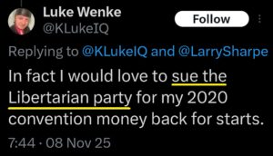 luke wenke x twitter screenshot threats to sue libertarian party 2025