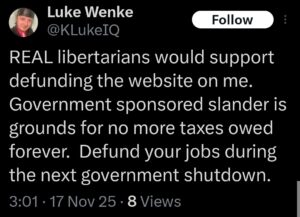 luke wenke x twitter screenshot libertarian anger 2025