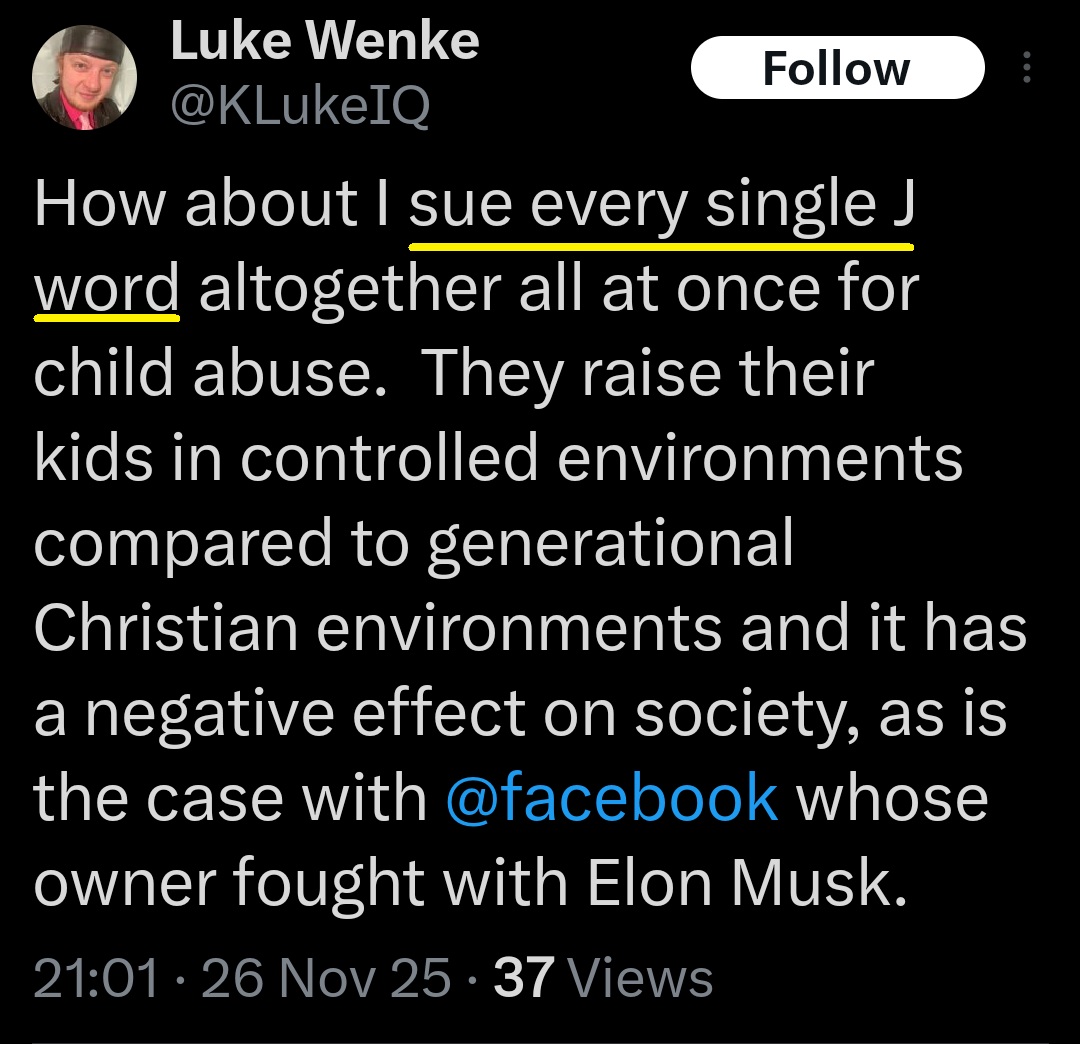 screenshot of an antisemitic november 2025 luke wenke x/twitter post threatening to sue jewish people