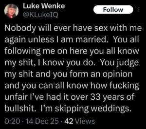 luke wenke x twitter screenshot incel self-pity 2025