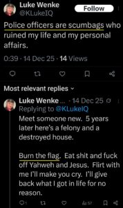 luke wenke x twitter screenshot antipolice antigovernment 2025