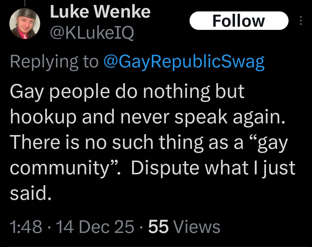 screenshot of luke wenke acting homophobic and hateful on x/twitter screenshot december 2025