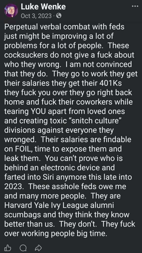 luke wenke calls federal agents "cocksuckers" and blames them for his problems on facebook october 2023