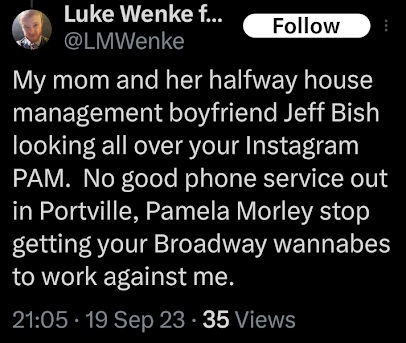 luke wenke taunts now-deceased stalking victim pam morley with threats that his mommy is watching x/twitter screenshot september 2023