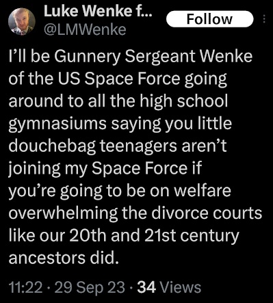 luke wenke thinks he's going to join the space force and mocks impoverished teenagers x/twitter screenshot september 2023