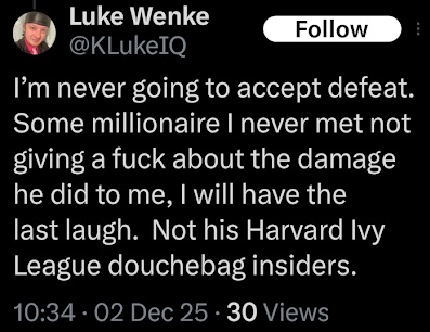 screenshot of a december 2025 luke wenke x/twitter post saying he will never leave his victims alone
