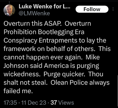 screenshot of a december 2023 luke wenke x/twitter post demanding the overturn of his conviction