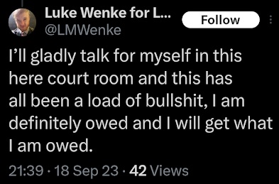 luke wenke whines about being owed and admits he talks to himself x/twitter screenshot september 2023